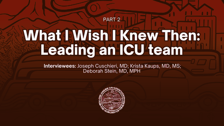 What I Wish I Knew Then: Leading an ICU team (2).png